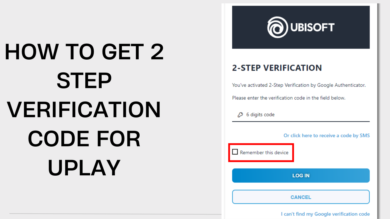 How To Get 2 Step Verification Code For Uplay