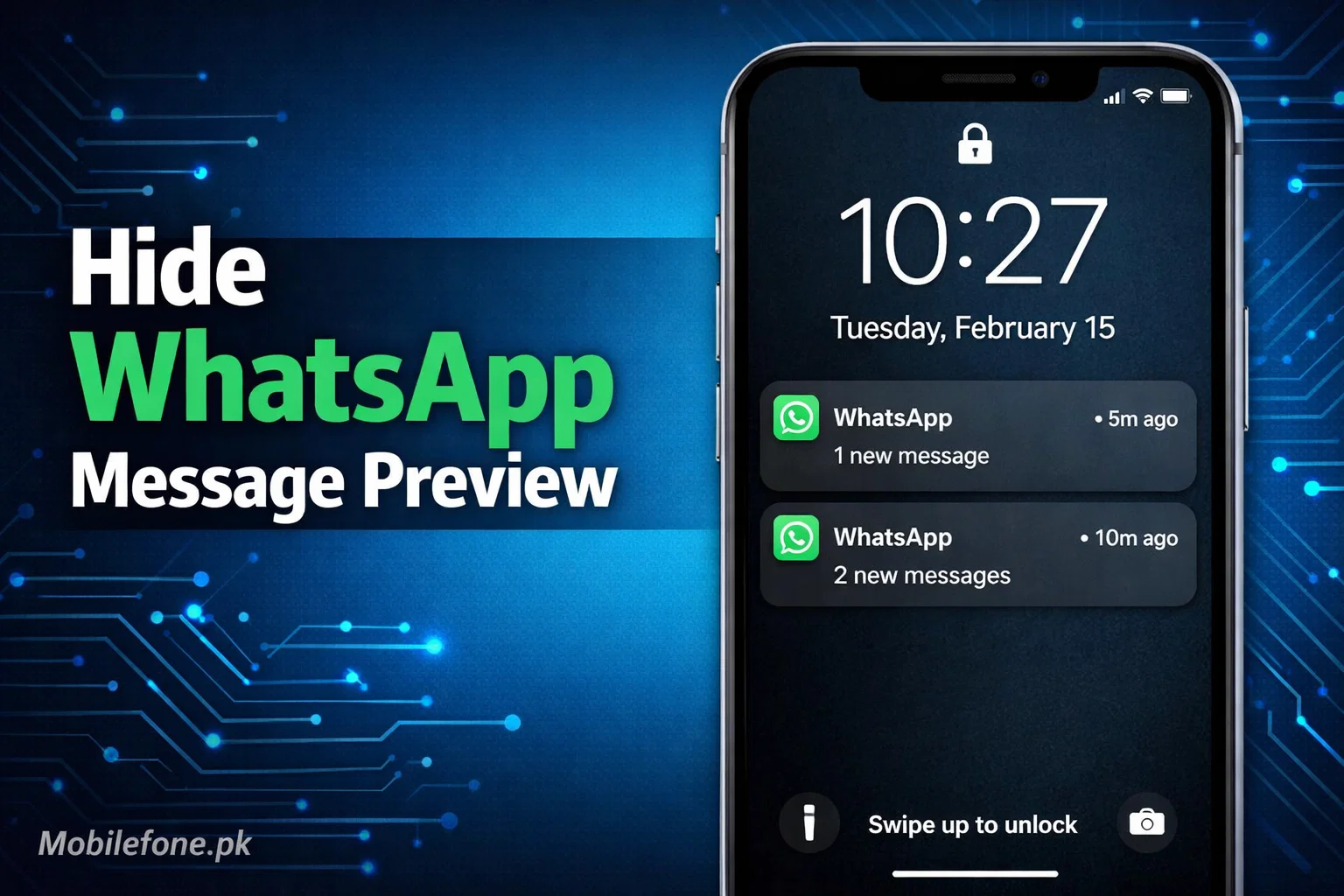 WhatsApp message preview hidden on screen
